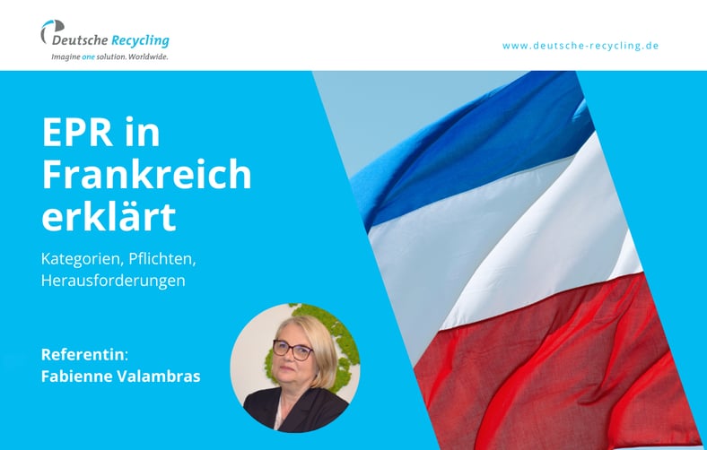 Webinar | EPR in Frankreich erklärt: Kategorien, Pflichten, Herausforderungen (in German)