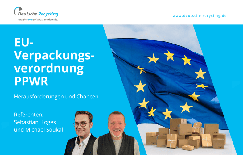 Webinar - Aufzeichnung | EU-Verpackungsverordnung PPWR